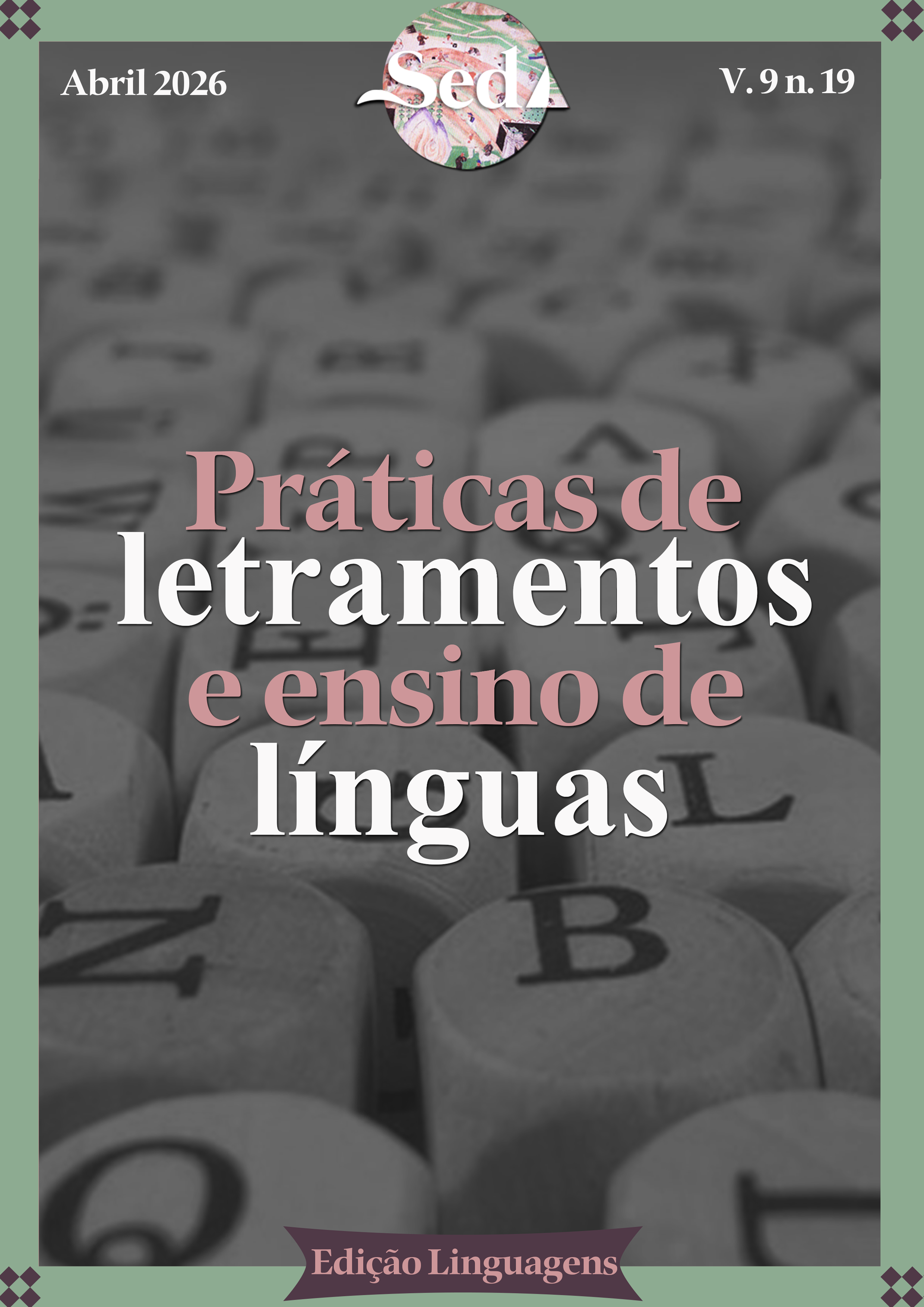 					Visualizar v. 9 n. 19 (2025): Práticas de Letramento e Ensino de Línguas
				